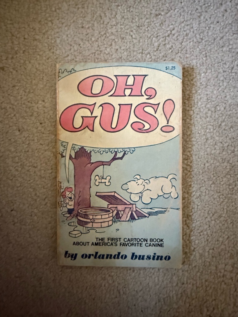 Oh, Gus! Cartoon Book by Orlando Busino - Cream & Pink Cover